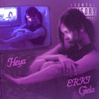 heya (feat. giela) - Single - ERKI