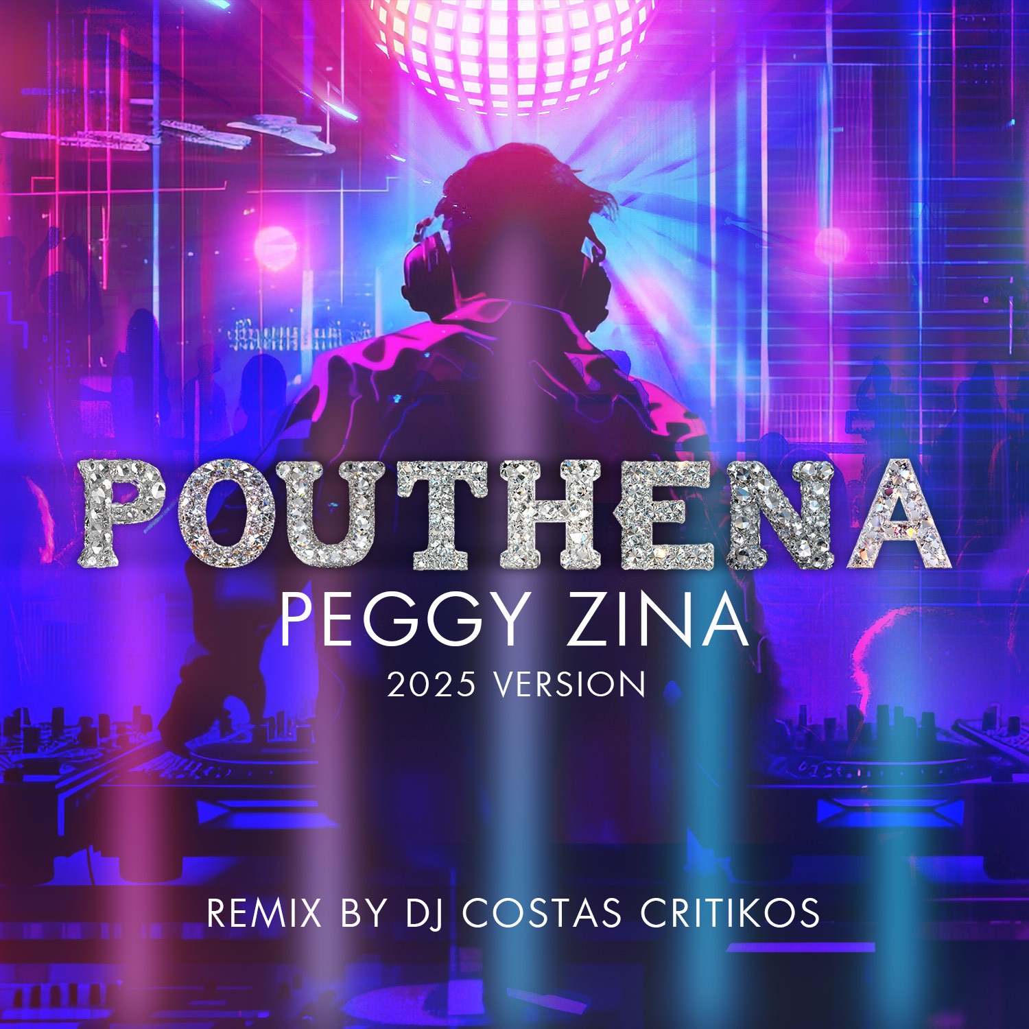 Peggy Zina - Pouthena (2025 Remix by DJ Costas Critikos)