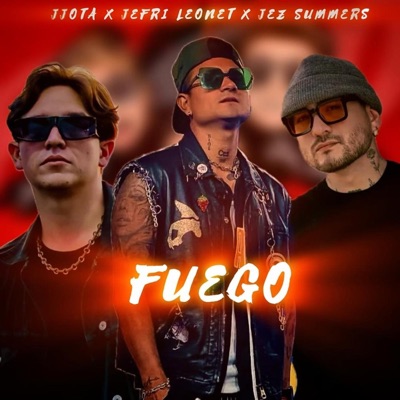 Fuego (feat. Jefri Leonet & Jez Summers) - Single