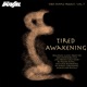 Tired Awakening EP