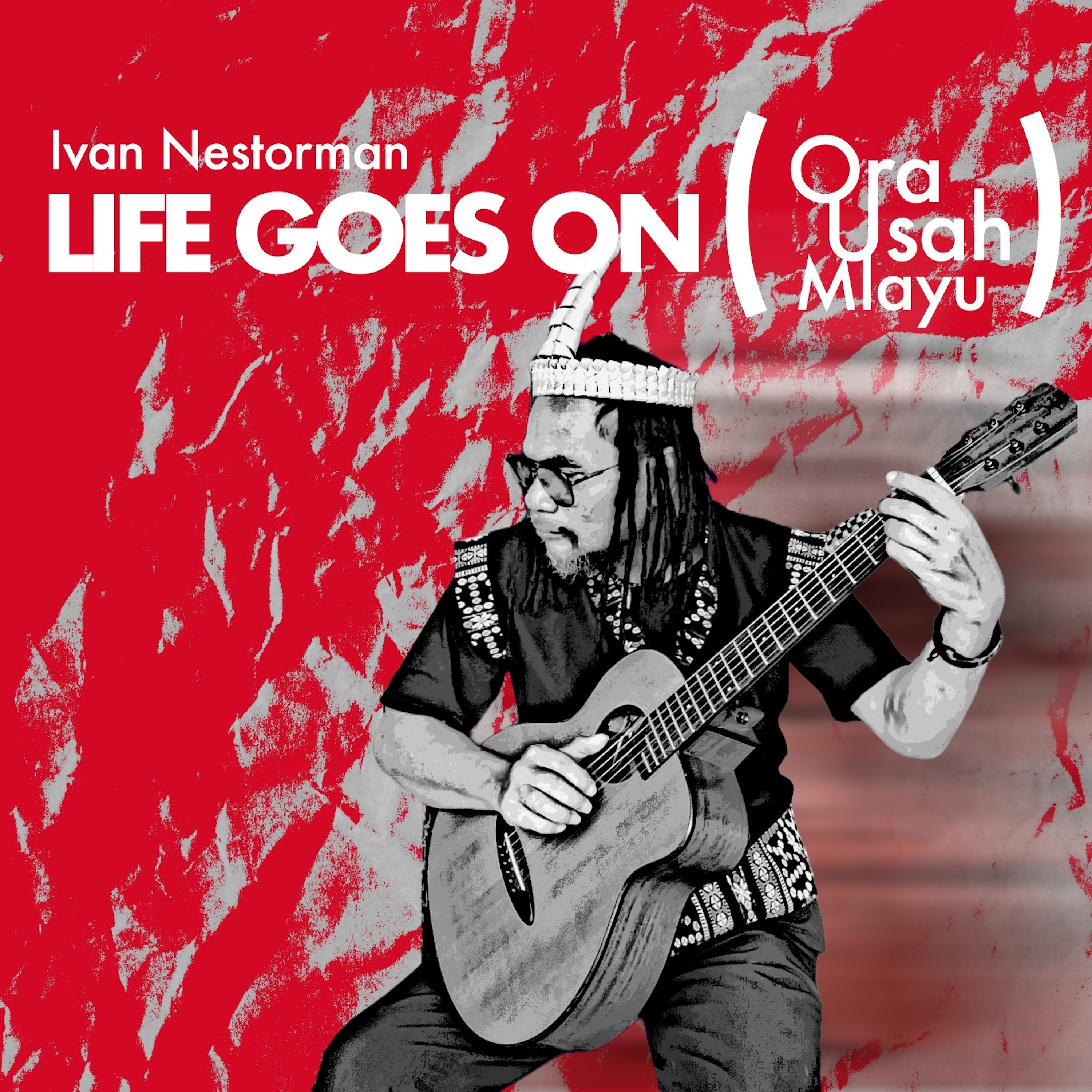 Life Goes on (Ora Usah Mlayu) - Single