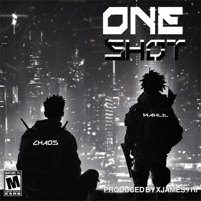 One Shot (feat. Chaos the rapper & Kahlilonthebeat) - Single