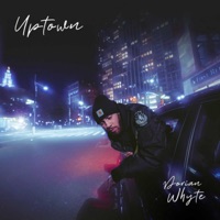 Uptown - Single - Dorian Whyte