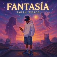 Fantasía - Single - Kavy Kali, Los Rogelios & Smith Wesos