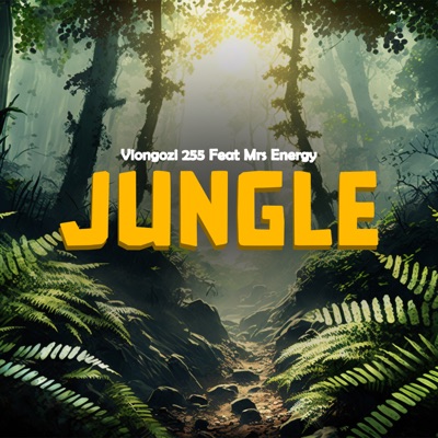 Jungle (feat. Mrs Energy) - Single