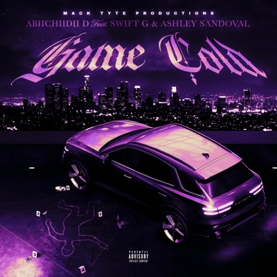 Cold Game (feat. Swift G & Ashley Sandoval) - Single