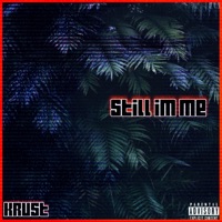 Still Im Me - Single - Stuff krust
