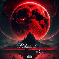 Believe It - Single - Lil Ree