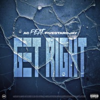 Get Right (feat. Fivestardjay) - Single - AC
