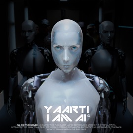I am AI Yaarti