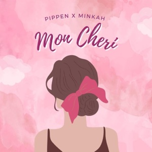 Mon Cheri (feat. Minkah)