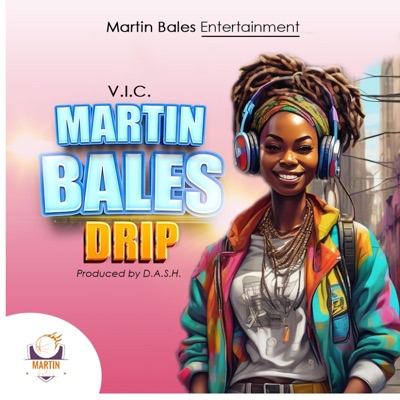Martin Bales Drip 2.0 (feat. V.I.C) - Single