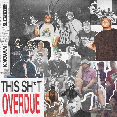 THIS SHIT OVERDUE (feat. Knowan) - EP
