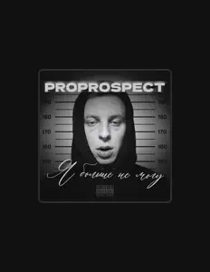 Listen to ProProspect, watch music videos, read bio, see tour dates & more!