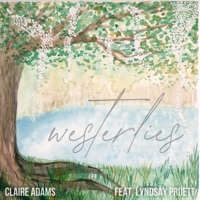 Westerlies (feat. Lyndsay Pruett) - Single - Claire Adams