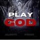 Play God Single
