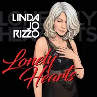 Lonely hearts — LINDA JO RIZZO