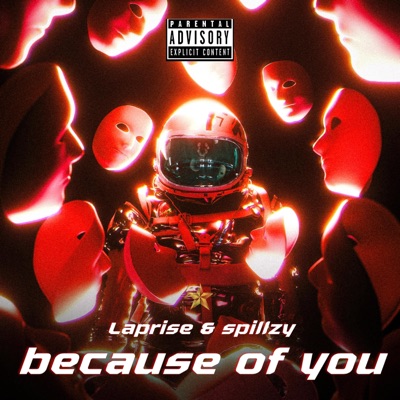 Because of you (feat. Spillzy) - Single