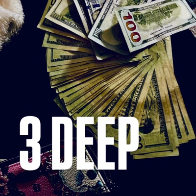 3 Deep (feat. DaBraatt & Nashay) - Single