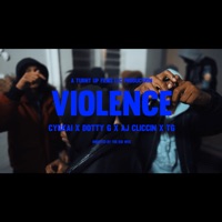 Violence (feat. Dotty G, AJ Cliccin & TG) - Single - CYBKai
