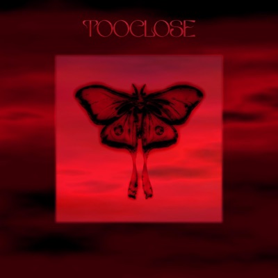 tooclose - Single