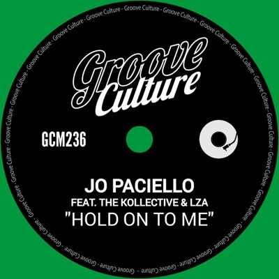 Hold On To Me (feat. The Kollective & LZA) [Radio Edit] - Single
