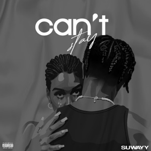 Can’t Stay