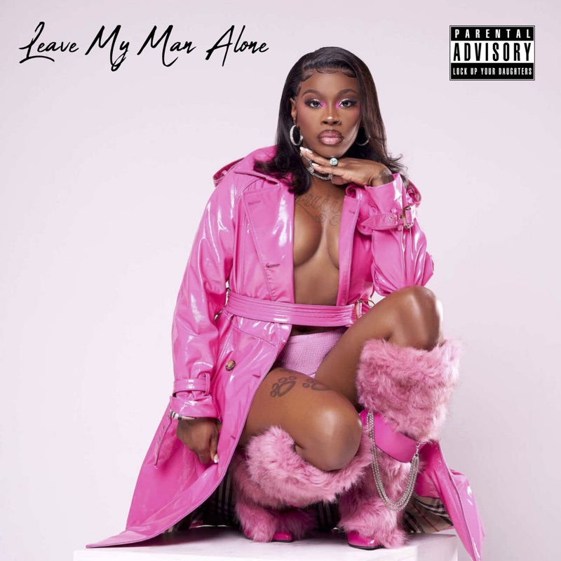 Leave My Man Alone by Juiicy 2xs album cover