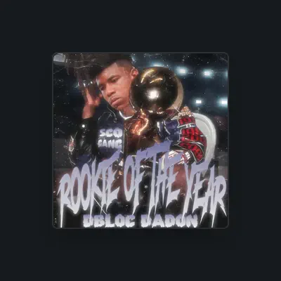 Listen to Dbloc DaDon, watch music videos, read bio, see tour dates & more!