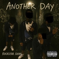 Another Day - Single - ROCKSTAR SHON