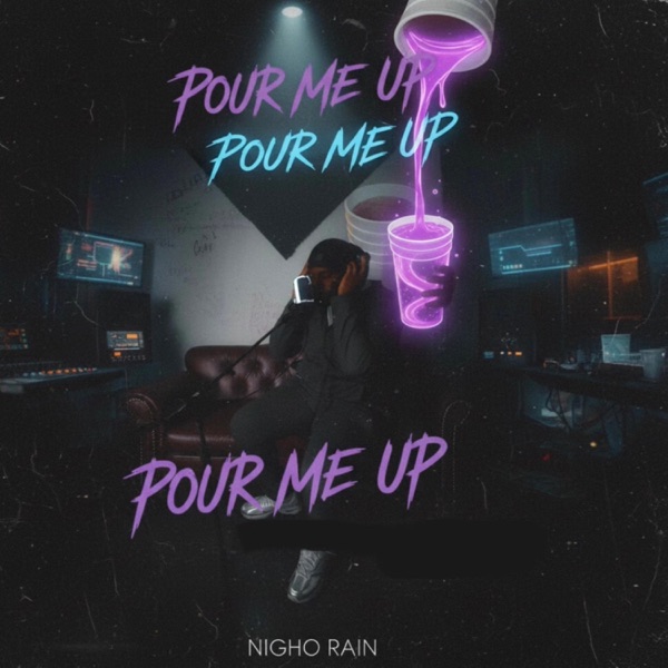 Pour me up