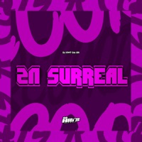 ZN Surreal - Single - DJ RW7 DA 011
