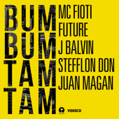Bum Bum Tam Tam (feat. Future & Juan Magán)