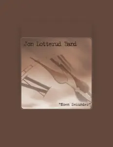 Jon Lotterud band을(를) 듣고, 뮤직 비디오를 보고, 약력을 읽고, 투어 일정 등을 확인하세요!
