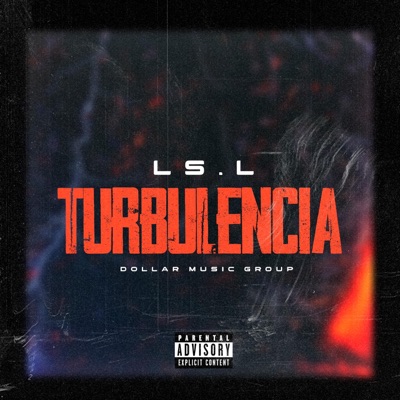 TURBULENCIA (feat. Dollar Music Group) - Single