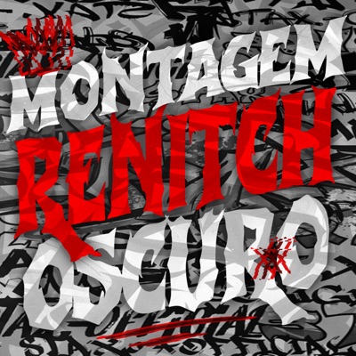 MONTAGEM RENITCH OSCURO - EP