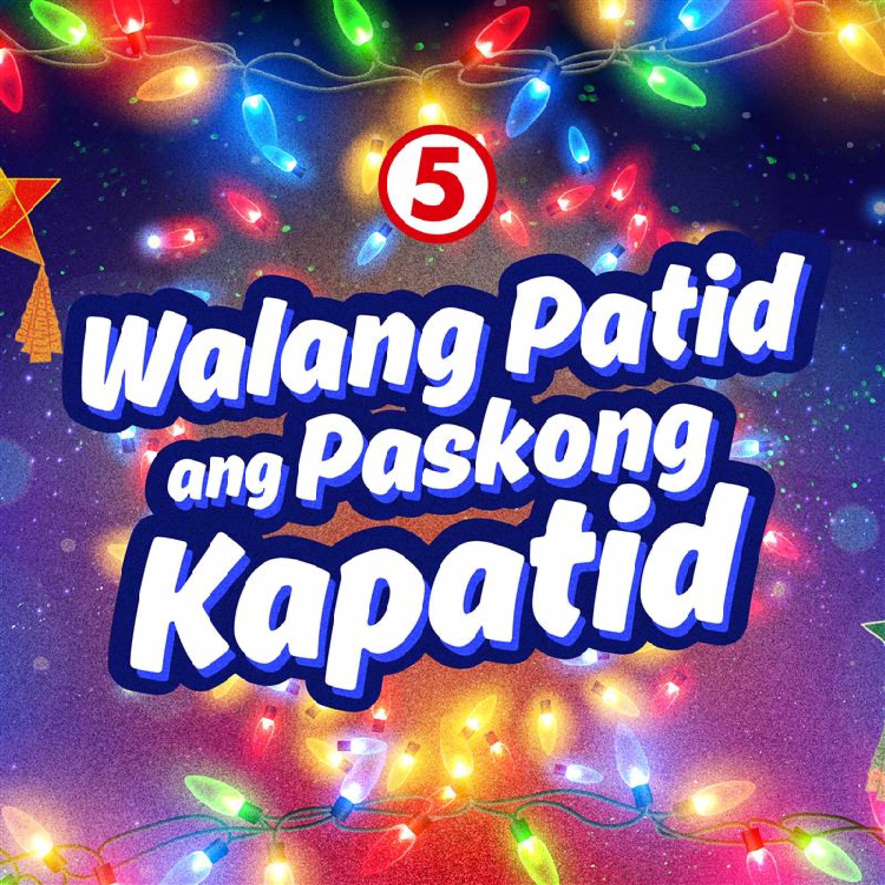 5 & MQuest Music - Walang Patid Ang Paskong Kapatid - TV5 2025 Christmas ID