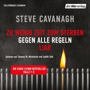 Zu wenig Zeit zum Sterben - Gegen alle Regeln - Liar: Die Eddie-Flynn-Bestseller. Fälle 1-3 - Steve Cavanagh, Fred Kinzel - Übersetzer & Jörn Ingwersen - Übersetzer