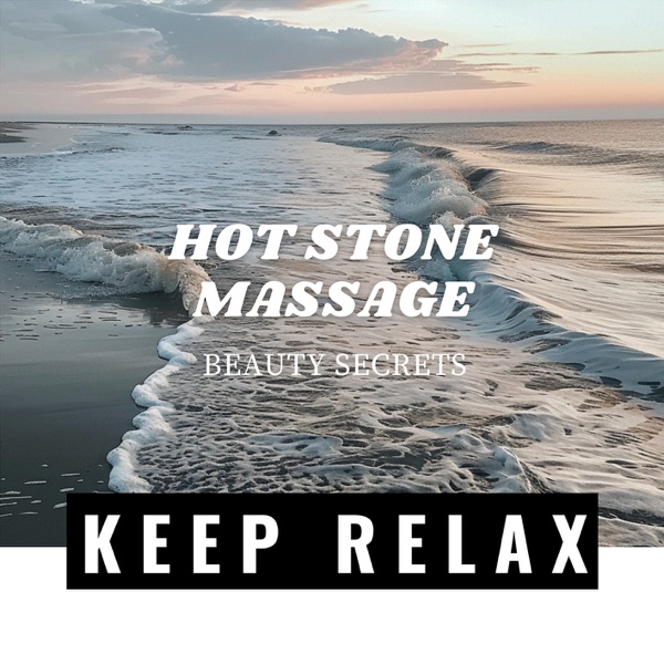 Hot Stone Massage - Beauty Secrets