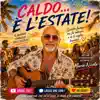 Mario-Nicola - caldo l'estaté