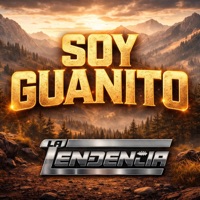 Soy Guanito - Single - La Tendencia