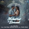 Mohabbat Ki Barsaat - Single