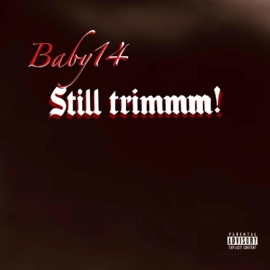 No time (feat. Million Gwapp) [Remix] Baby14