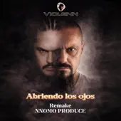 Listen to Abriendo Los Ojos (Remake) by Violenn & NNOMO