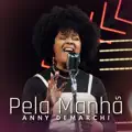 PELA MANHA