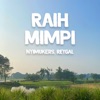 Raih Mimpi - Single