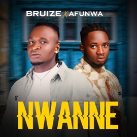 NWANNE (feat. Afunwa) Bruize