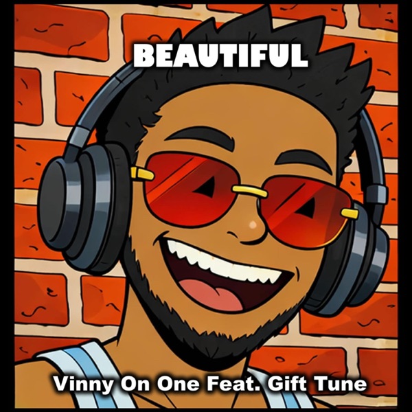 Beautiful (feat. Gift Tune)