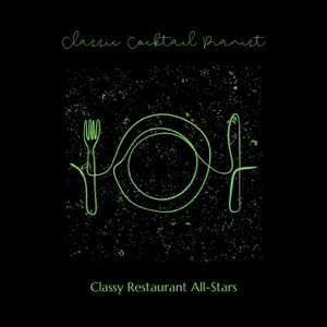 Classy Restaurant All-Stars - EP
