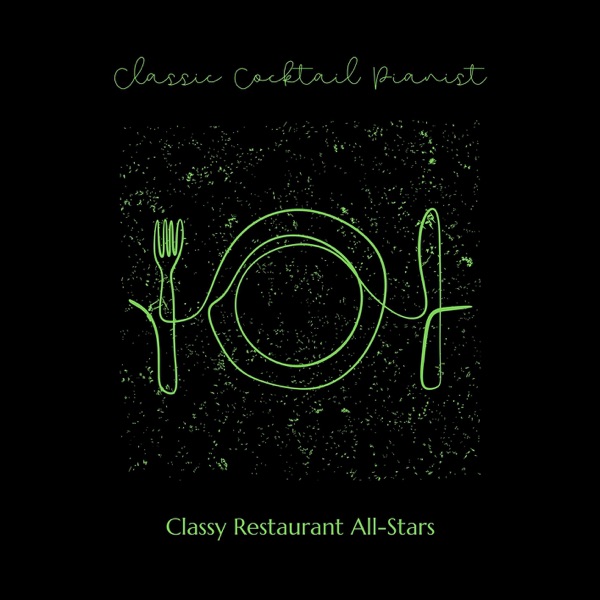 Classy Restaurant All-Stars - EP
